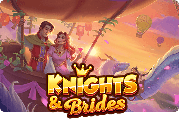 Knights & Brides
